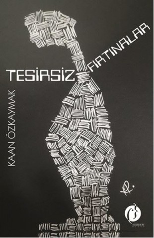 TESİRSİZ FIRTINALAR