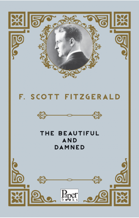 The Beautiful and Damned