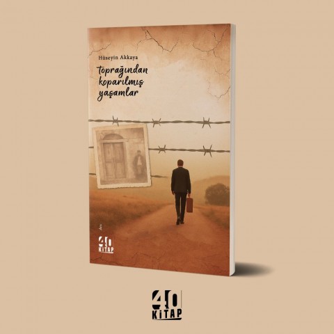 TOPRAĞINDAN KOPARILMIŞ  YAŞAMLAR