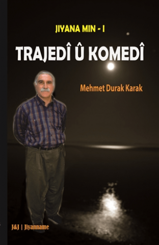 Trajedî û Komedî - Jiyana Min 1