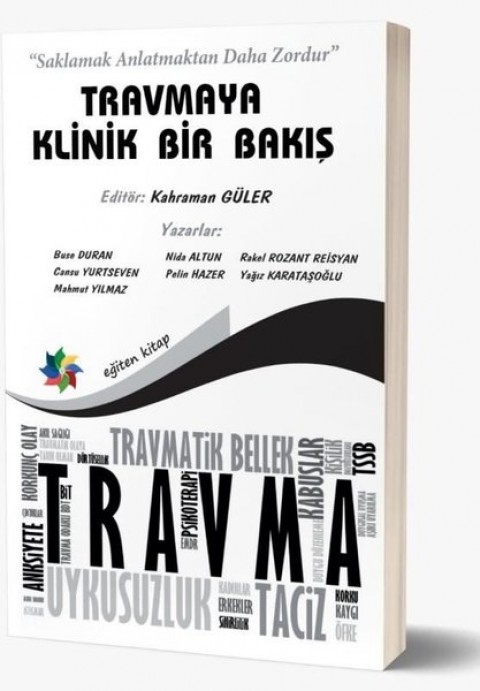 TRAVMAYA KLİNİK BİR BAKIŞ