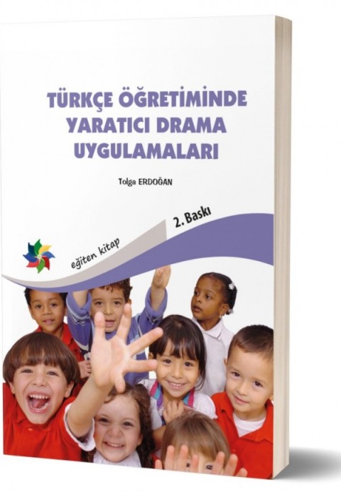 TÜRKÇE ÖĞRETİMİNDE YARATICI DRAMA UYG.