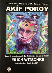 Türkischer Maler der Modernen Kunst : Akif Poroy 