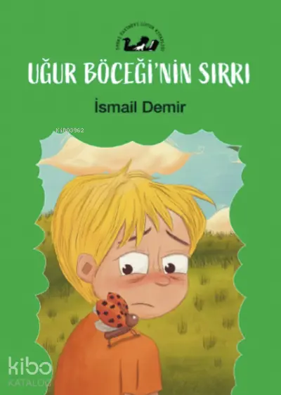 Uğur Böceği'nin Sırrı