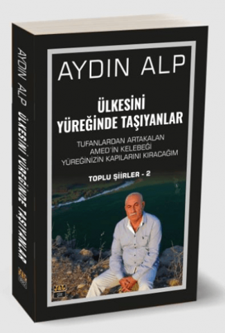Ülkesini Yüreğinde Taşıyanlar - Toplu Şiirler - 2