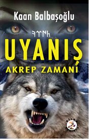 Uyanış : Akrep Zamanı 