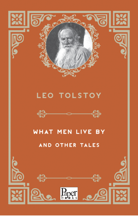 What men live by and other tales