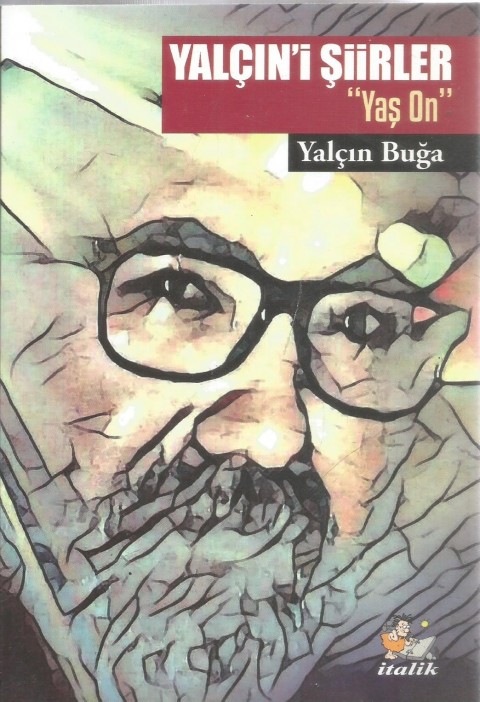 YALÇIN'İ ŞİİRLER YAŞ ON