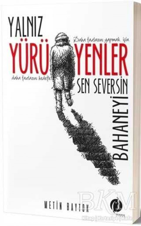 YALNIZ YÜRÜYENLER