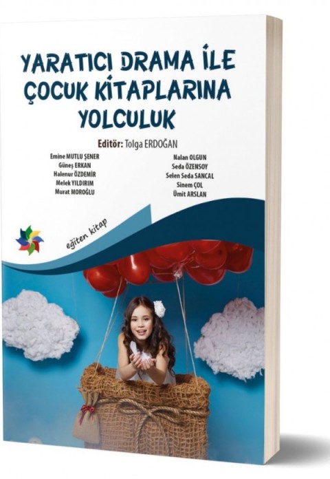 YARATICI DRAMA İLE ÇOCUK KİTAPLARINA YOLCULUK