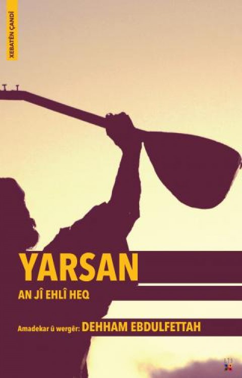 YARSAN AN JÎ EHLÎ HEQ