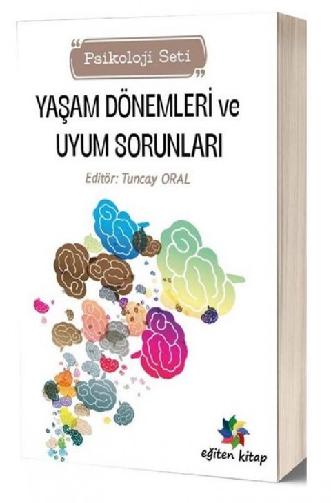 YAŞAM DÖNEMLERİ VE UYUM SORUNLARI