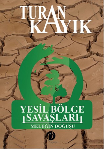YEŞİL BÖLGE SAVAŞLARI