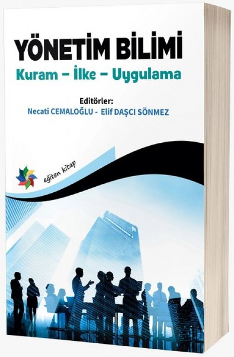 YÖNETİM BİLİMİ Kuram – İlke – Uygulama