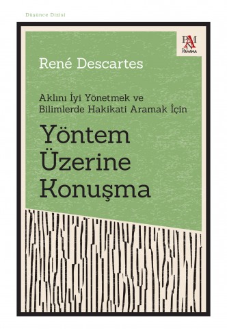 YÖNTEM ÜZERİNE KONUŞMA