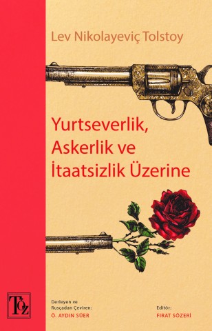 Yurtseverlik, Askerlik Ve İtaatsizlik Üzerine