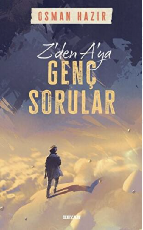 Z'den A'ya Genç Sorular