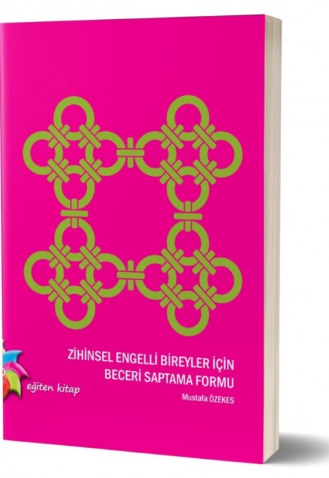 ZİHİNSEL ENGELLİ BİREYLER İÇİN BECERİ SAPTAMA FORMU