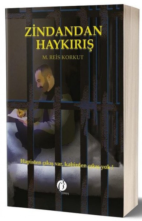 ZİNDANDAN HAYKIRIŞ