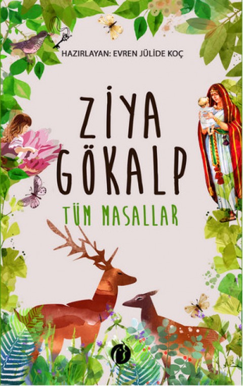 ZİYA GÖKALP TÜM MASALLAR