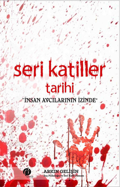 SERİ KATİLLER TARİHİ