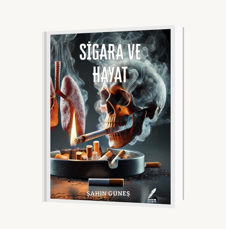Sigara ve Hayat