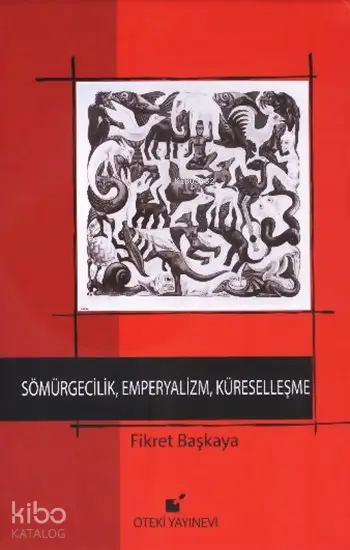 Sömürgecilik, Emperyalizm, Küreselleşme