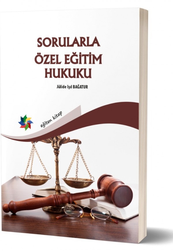 SORULARLA ÖZEL EĞİTİM HUKUKU 