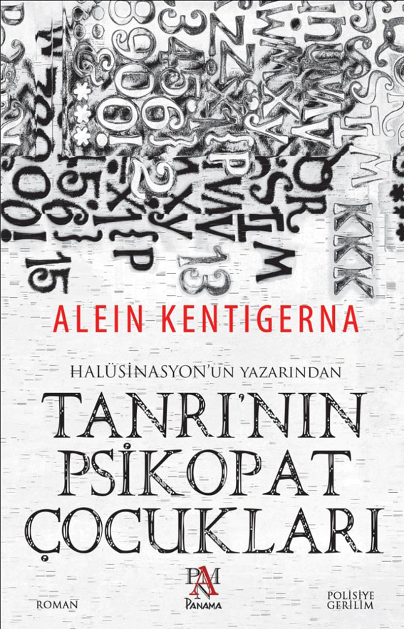 TANRI NIN PSİKOPAT ÇOCUKLARI