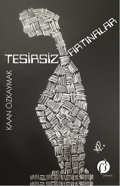 TESİRSİZ FIRTINALAR