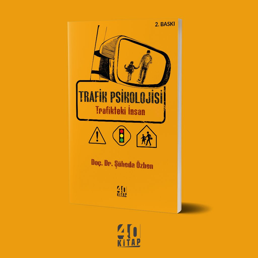 Trafik psikolojisi trafikteki insan (e-Kitap)