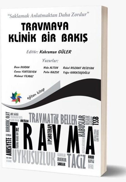 TRAVMAYA KLİNİK BİR BAKIŞ