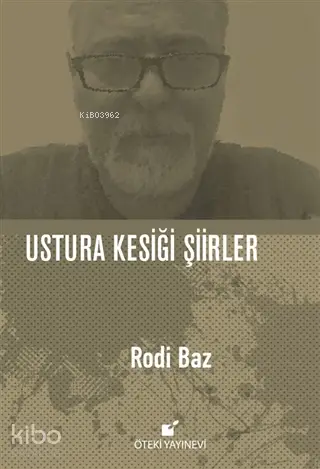 Ustura Kesiği Kitap>Edebiyat>Şiir>Türk Şiiriler