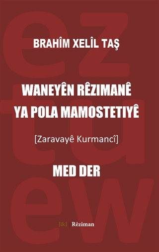 Waneyen Rezımane Ya Pola Mamostetıye - Zaravaye Kurmanci - Med Der