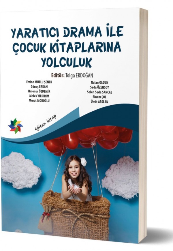YARATICI DRAMA İLE ÇOCUK KİTAPLARINA YOLCULUK