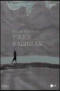Yıkıcı Kadınlar