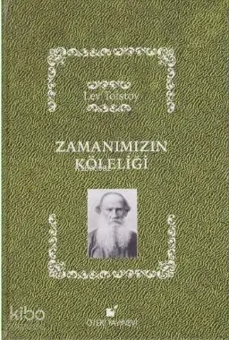 Zamanızımın Köleliği